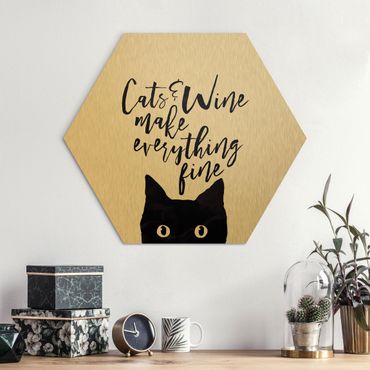 Hexagons Aluminium Dibond schilderijen Cats And Wine make Everything Fine