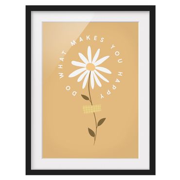 Ingelijste posters - Do what makes you happy with Flower