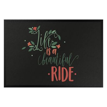 Deurmatten Life Is A Beautiful ride