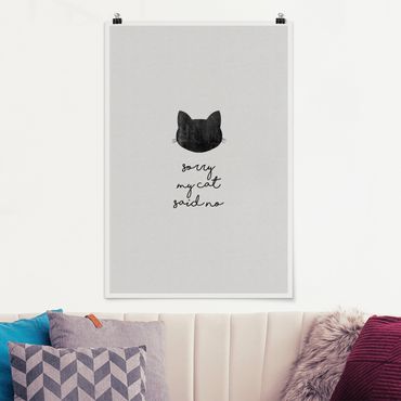 Posters Pet Quote Sorry My Cat Said No