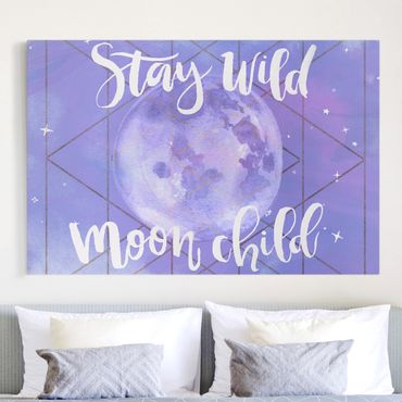 Canvas schilderijen Moon Child - Stay Wild