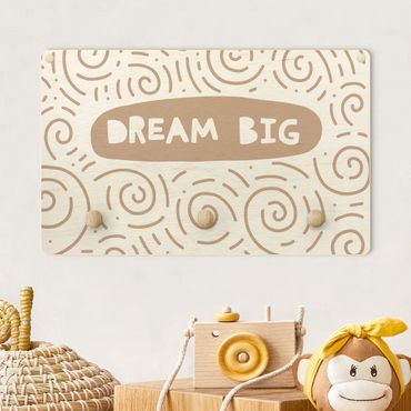 Wandkapstokken voor kinderen Text Dream Big With Whirls Natural