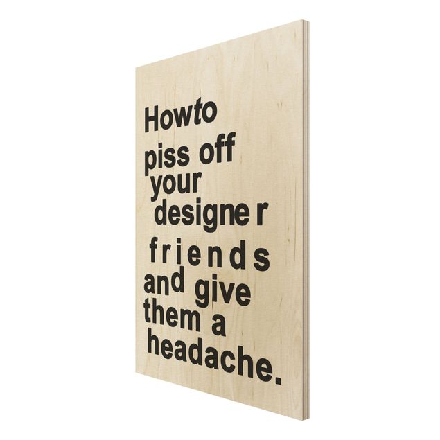 Houten schilderijen Designers Headache