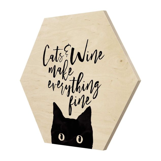 Hexagons houten schilderijen Cats And Wine make Everything Fine