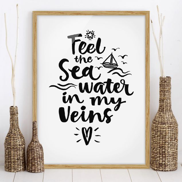 Ingelijste posters I Feel The Sea Water In My Veins