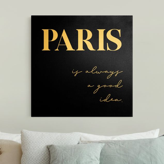 Canvas schilderijen - Goud Paris is always a good idea Black