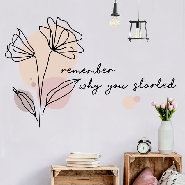 Muurstickers spreuken en quotes Flower - Remember Why You started