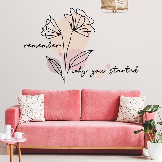 Muurstickers Flower - Remember Why You started