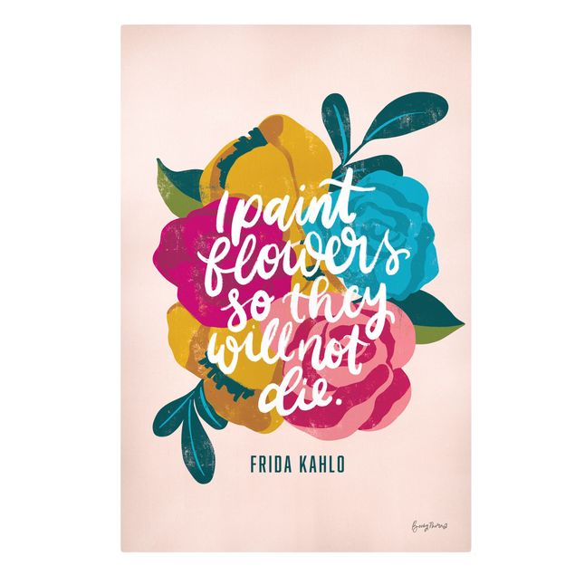 Canvas schilderijen - Frida Kahlo quote with flowers