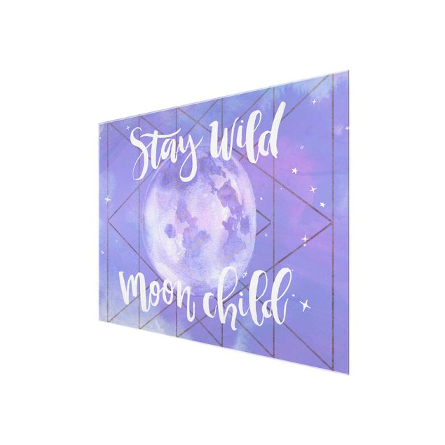 Glasschilderijen Moon Child - Stay Wild