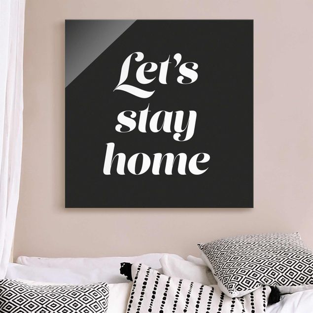 Glas Magnettafel Let's stay home Typo