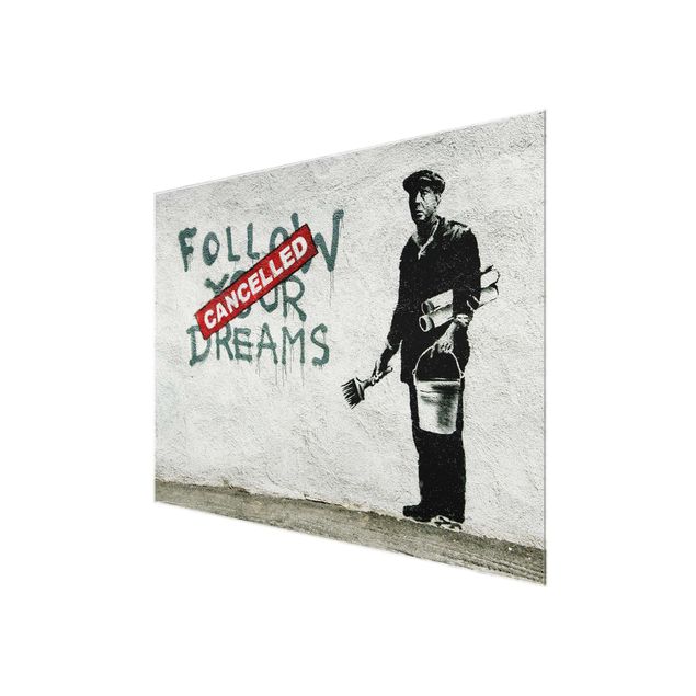 Glasschilderijen - Follow Your Dreams - Brandalised ft. Graffiti by Banksy