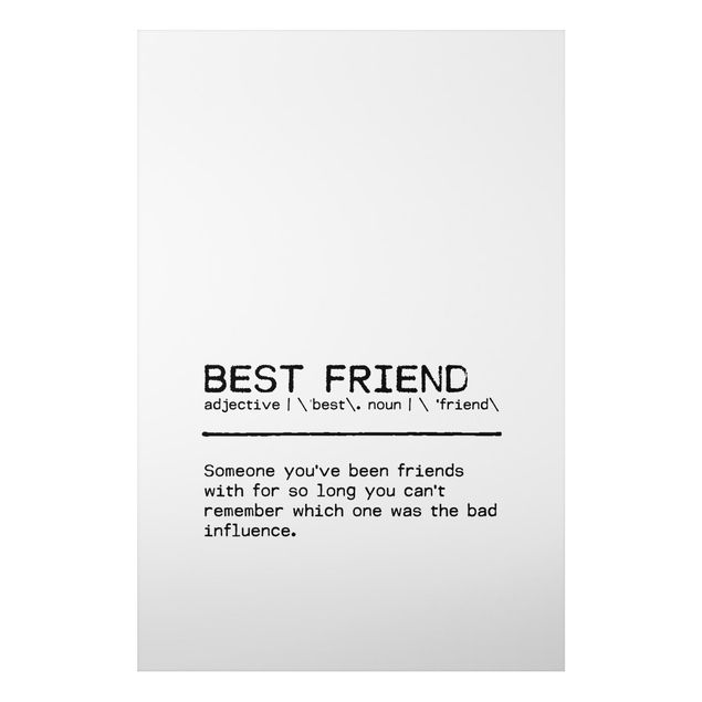 Aluminium Dibond schilderijen Definition Best Friend
