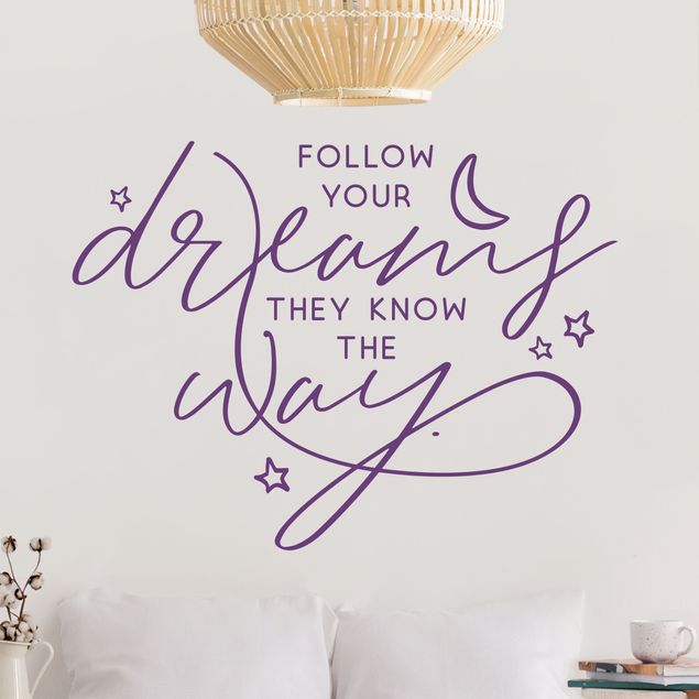Muurstickers spreuken en quotes Follow Your Dreams, They Know The Way