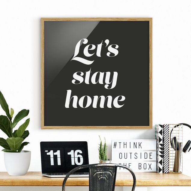 Ingelijste posters Let's stay home Typo