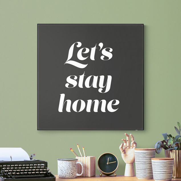Verwisselbaar schilderij - Let's stay home Typo