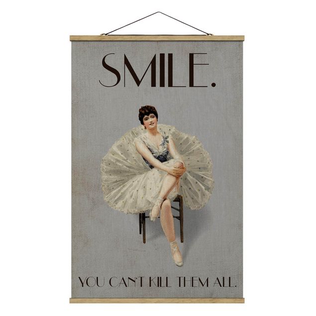 Stoffen schilderij met posterlijst Smile, you can't kill them all